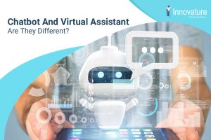 Chatbot And Virtual Assistant, Are They Different?